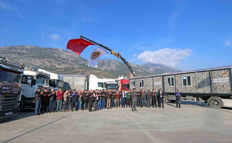 Alanya Belediyesi’nden deprem bölgesine konteyner desteği