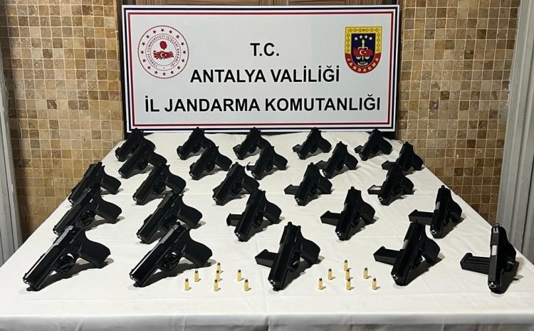  Antalya’da 25 adet ruhsatsız tabanca ele geçirildi